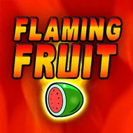 Flaming Fruit